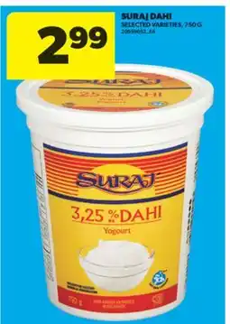 Real Canadian Superstore SURAJ DAHI, 750 G offer