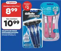 Real Canadian Superstore GILLETTE OR VENUS DISPOSABLE RAZORS, 1-8'S offer