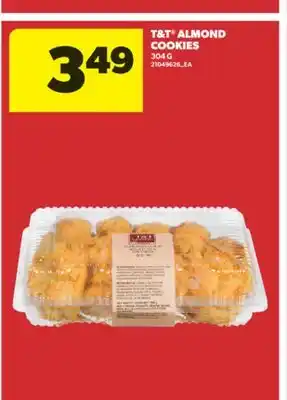 Real Canadian Superstore T&T ALMOND COOKIES, 304 G offer