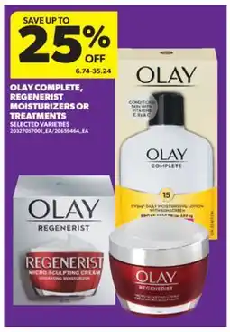 Real Canadian Superstore OLAY COMPLETE, REGENERIST MOISTURIZERS OR TREATMENTS offer