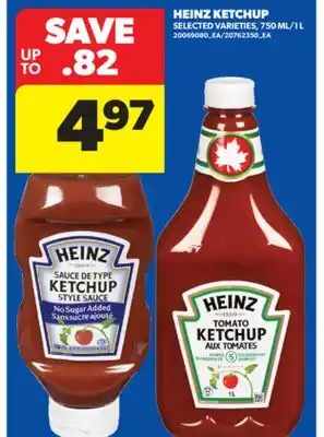 Real Canadian Superstore HEINZ KETCHUP, 750 ML/1 L offer