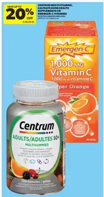 Real Canadian Superstore CENTRUM MULTIVITAMINS, CALTRATE BONE HEALTH SUPPLEMENTS OR EMERGEN-C VITAMINS offer