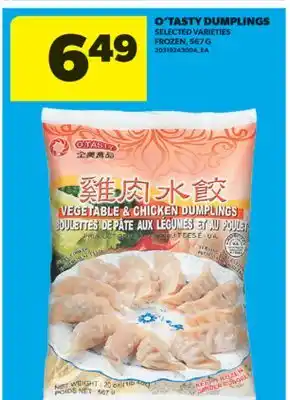 Real Canadian Superstore O'TASTY DUMPLINGS, 567 G offer