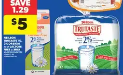 Real Canadian Superstore NEILSON TRUTASTE 1%, 2% OR SKIM, 4 L OR LACTOSE FREE, 2 L MILK offer