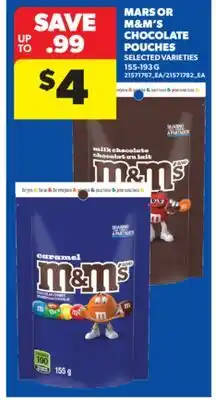 Real Canadian Superstore MARS OR M & M' S CHOCOLATE POUCHES, 155-193 G offer