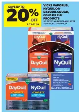 Real Canadian Superstore VICKS VAPORUB, NYQUIL OR DAYQUIL COUGH, COLD OR FLU PRODUCTS offer