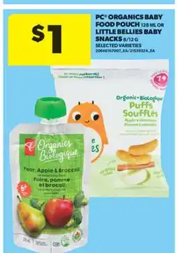 Real Canadian Superstore PC ORGANICS BABY FOOD POUCH 128 ML OR LITTLE BELLIES BABY SNACKS 8/12 G offer