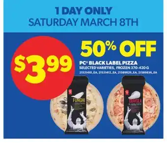 Real Canadian Superstore PC BLACK LABEL PIZZA, 370-420G offer