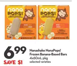 Longo's Nanashake NanaPops! Frozen Banana-Based Bars offer