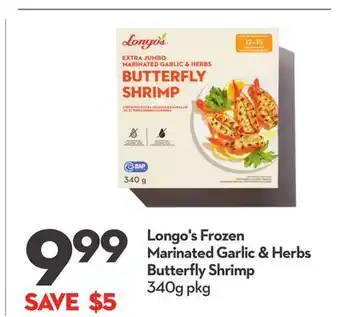 Longo's Frozen Marinated Garlic & Herbs Butterfly Shrimp offer