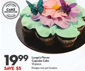 Longo's Flower Cupcake Cake offer