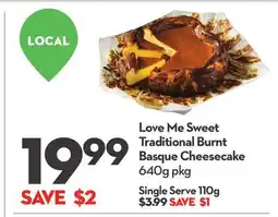 Longo's Love Me Sweet Traditional Burnt Basque Cheesecake offer