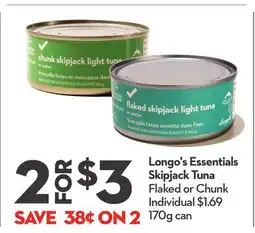 Longo's Essentials Skipjack Tuna offer