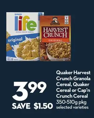 Longo's Quaker Harvest Crunch Granola Cereal, Quaker Cereal or Cap'n Crunch Cereal offer