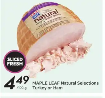 Sobeys MAPLE LEAF Natural Selections Turkey or Ham offer