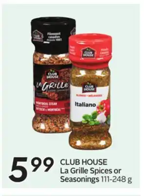 Sobeys CLUB HOUSE La Grille Spices or Seasonings offer