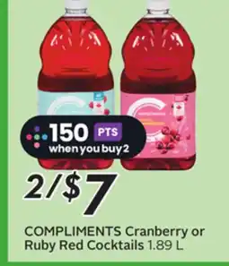 Sobeys COMPLIMENTS Cranberry or Ruby Red Cocktails offer