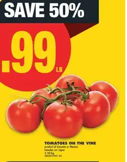 No Frills TOMATOES ON THE VINE offer