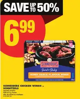 No Frills SCHNEIDERS CHICKEN WINGS or SCHNITZELS, 450/615 g offer