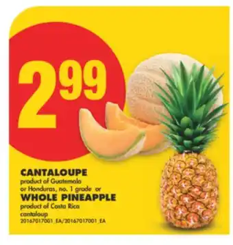 No Frills CANTALOUPE OR WHOLE PINEAPPLE offer