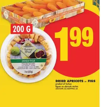 No Frills DRIED APRICOTS or FIGS, 200 G offer