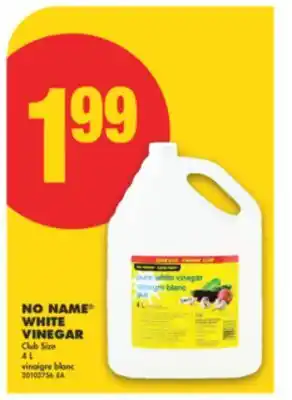 No Frills NO NAME WHITE VINEGAR, 4 L offer