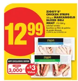 No Frills ZIGGY'S CHICKEN STRIPS, 500 G OR MARCANGELO SLICED DELI MEAT, 175/200 G offer