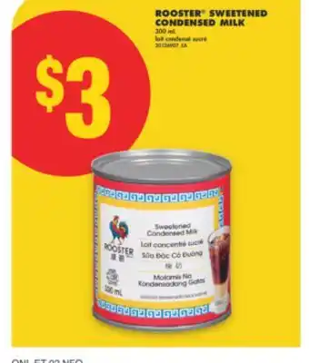 No Frills ROOSTER SWEETENED CONDENSED MILK, 300 ML offer