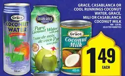 Food Basics GRACE, CASABLANCA OR COOL RUNNINGS COCONUT WATER, GRACE, MILI OR CASABLANCA COCONUT MILK offer