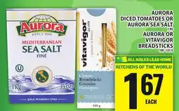 Food Basics AURORA DICED TOMATOES OR AURORA SEA SALT OR AURORA OR VITAVIGOR BREADSTICKS offer