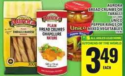 Food Basics AURORA BREAD CRUMBS OR TARALLI, UNICO PEPPER RINGS OR MIXED VEGETABLES offer