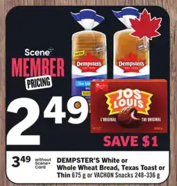 Foodland Dempster's White or Whole Wheat Bread, Texas Toast or Thin offer