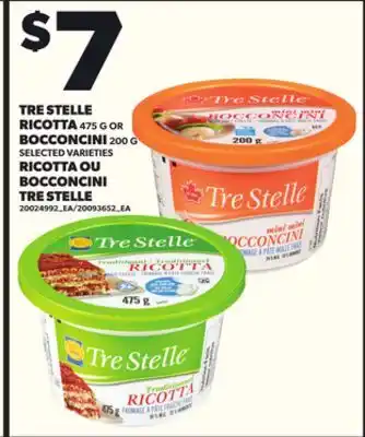 Independent Grocer TRE STELLE RICOTTA, 475 G OR BOCCONCINI, 200 G offer