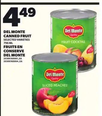 Independent Grocer DEL MONTE CANNED FRUIT, 796 ML offer