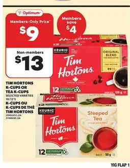 Independent Grocer TIM HORTONS K-CUPS OR TEA K-CUPS, 10/12'S offer