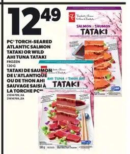 Independent Grocer PC TORCH-SEARED ATLANTIC SALMON TATAKI OR WILD AHI TUNA TATAKI, 130 G offer