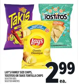 Metro LAY'S FAMILY SIZE CHIPS, TOSTITOS OR TAKIS TORTILLA CHIPS offer