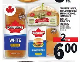 Metro DEMPSTER'S WHITE, 100% WHOLE WHEAT BREADS, HOT DOG, HAMBURGER BUNS OR RUDOLPH'S RYE BREAD offer