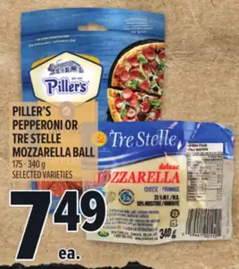 Metro PILLER'S PEPPERONI OR TRE STELLE MOZZARELLA BALL offer