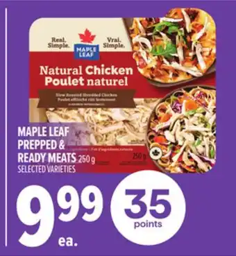 Metro MAPLE LEAF PREPPED & READY MEATS offer