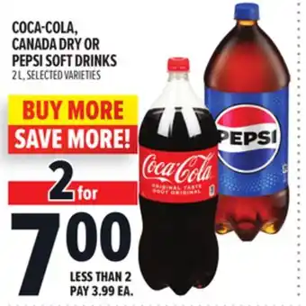 Metro COCA-COLA, CANADA DRY OR PEPSI SOFT DRINKS offer