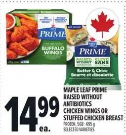 Metro MAPLE LEAF PRIME RAISED WITHOUT ANTIBIOTICS CHICKEN WINGS OR STUFFED CHICKEN BREAST offer