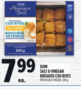 Metro DOM SALT & VINEGAR BREADED COD BITES offer