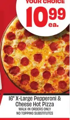 Metro 16 X-LARGE PEPPERONI & CHEESE HOT PIZZA offer