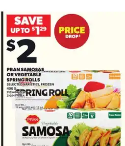 Loblaws PRAN SAMOSAS OR VEGETABLE SPRING ROLLS, 400G offer