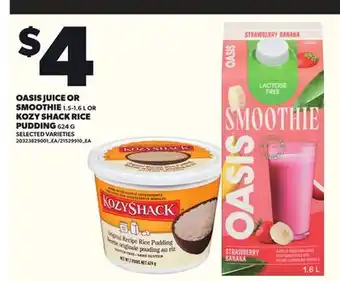 Loblaws OASIS JUICE OR SMOOTHIE 1.5-1.6L OR KOZY SHACK RICE PUDDING 624G offer