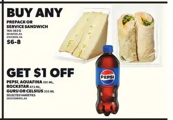 Loblaws PREPACK OR SERVICE SANDWICH, 184-363 G, ROCKSTAR 473 ML, GURU OR CELSIUS, 355 ML offer