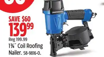 Canadian Tire Mastercraft 13⁄4˝ Coil Roofing Nailer offer