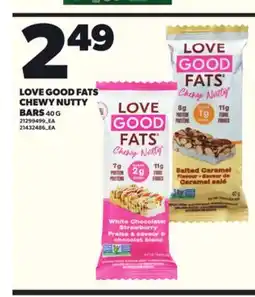 Loblaws LOVE GOOD FATS CHEWY NUTTY BARS 40G offer