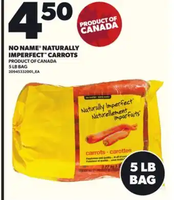 Loblaws NO NAME NATURALLY IMPERFECT CARROTS, 5 LB BAG offer